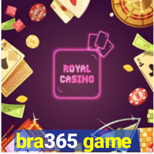 bra365 game